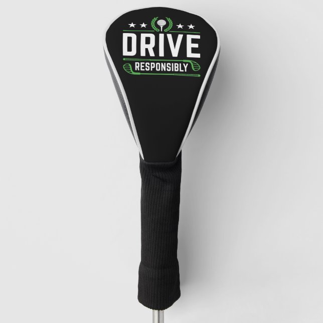 Drive Responsibly Golf Head Cover (Front)