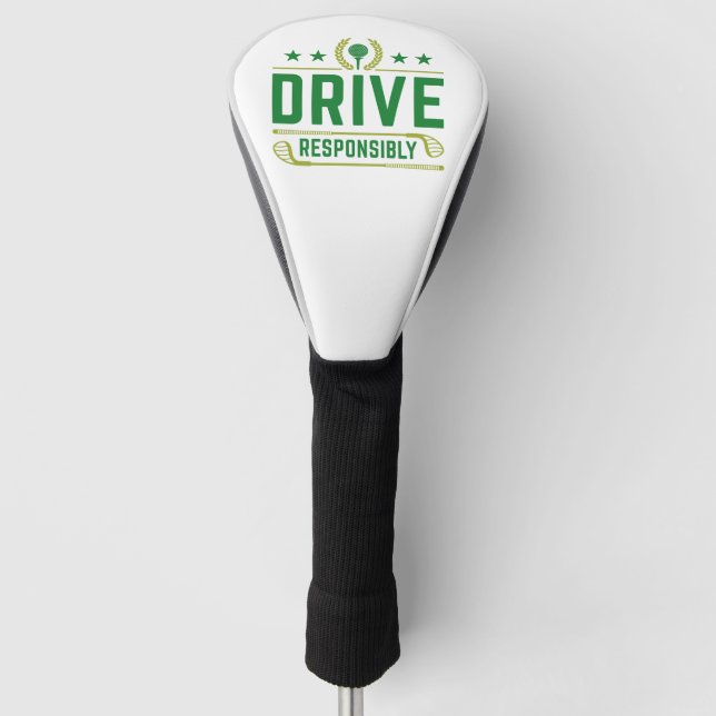 Drive Responsibly Golf Head Cover (Front)