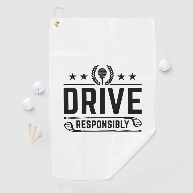 Drive Responsibly Golf Towel (InSitu)