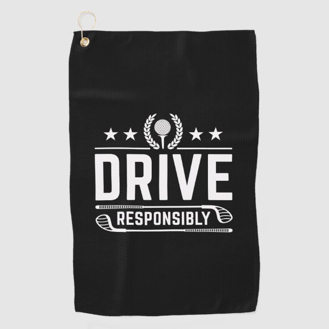 Drive Responsibly Golf Towel (Front)