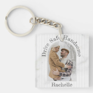 Drive Safe Custom Gift To Husband Boyfriend Photo  Key Ring