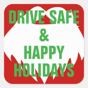 Drive Safe & Happy Holidays Square Sticker