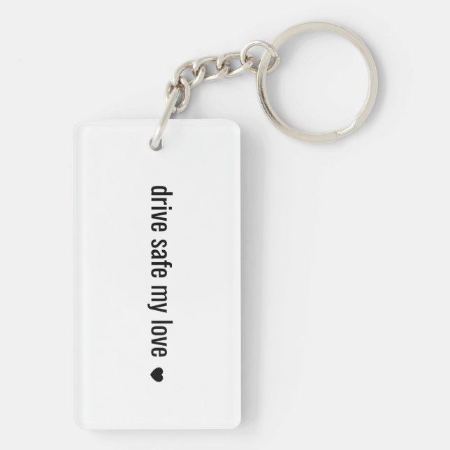 Drive safe my love Minimalist Love Keychain (Back)