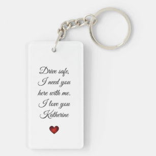Drive Safe My Love – Personalized Valentine’s Key Ring