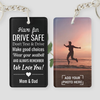 Drive Safe Reminder for Son/Daughter Custom Photo Key Ring