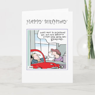 Drive-through banking - birthday card