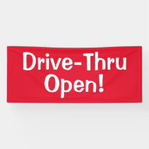 Drive-Thru Open! Banner