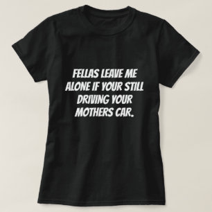 DRIVE YOUR OWN CAR T-Shirt