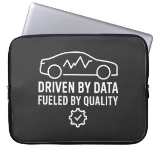 Driven by Data Fueled by Quality Automotive QA Laptop Sleeve