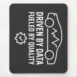 Driven by Data Fueled by Quality Automotive QA Mouse Pad