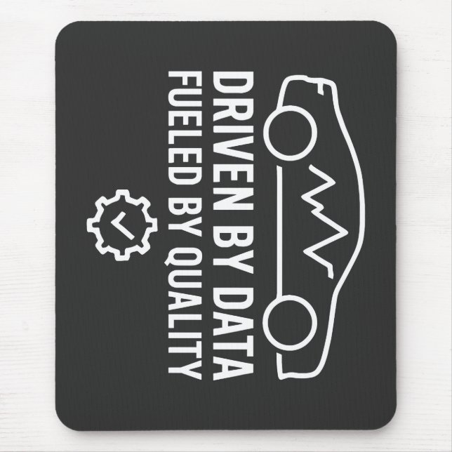 Driven by Data Fueled by Quality Automotive QA Mouse Pad (Front)