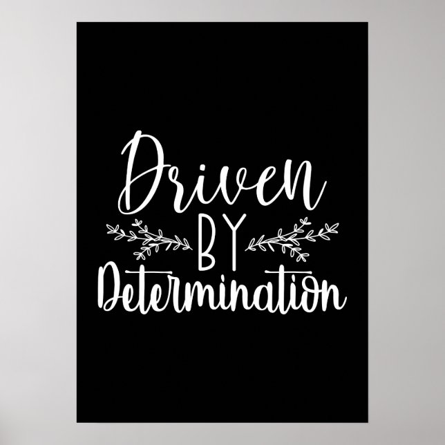 Driven by Determination - Hustle, Gym, Success Poster (Front)