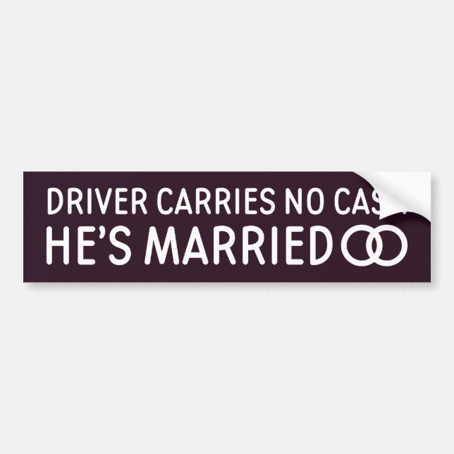 Driver Carries No Cash Bumper Sticker (Front)