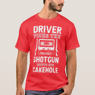Driver Picks The Music 1 T-Shirt
