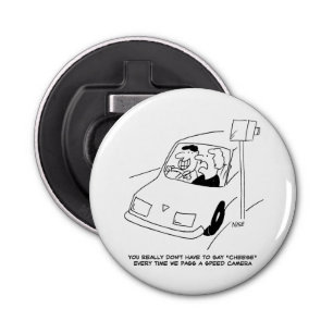 Driver Says Cheese When Passing a Speed Camera Bottle Opener