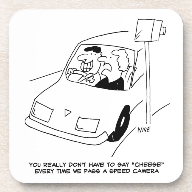 Driver Says Cheese When Passing a Speed Camera Coaster (Front)