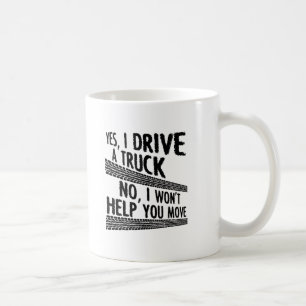 Driving a Truck Funny Mug