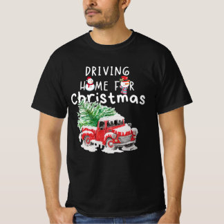 Driving Home for Christmas, Merry Xmas, Christmas  T-Shirt