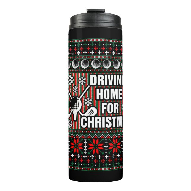 Driving Home For Ugly Christmas Golf Tshirt Thermal Tumbler (Front)