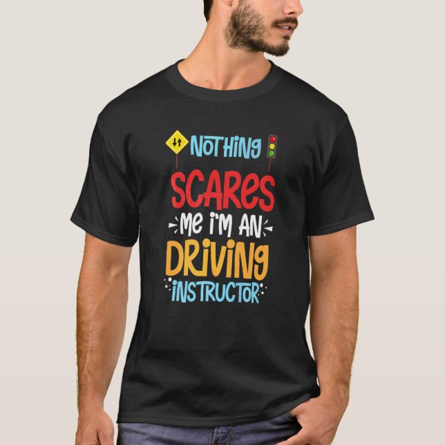 Driving Instructor School Lessons Driver Education T-Shirt (Front)