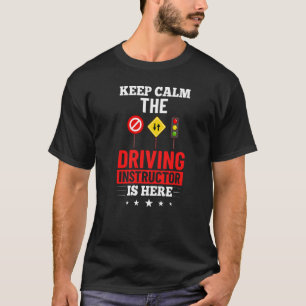 Driving Instructor School Lessons Driver Education T-Shirt
