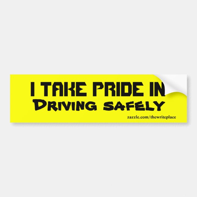 Driving safely  bumper stickers (Front)