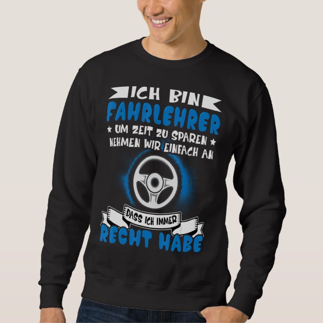 Driving School Drivers Driving School Teacher Sweatshirt (Front)