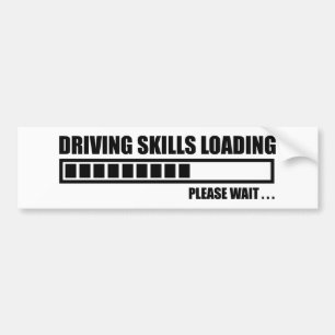 Driving Skills Loading Bumper Sticker