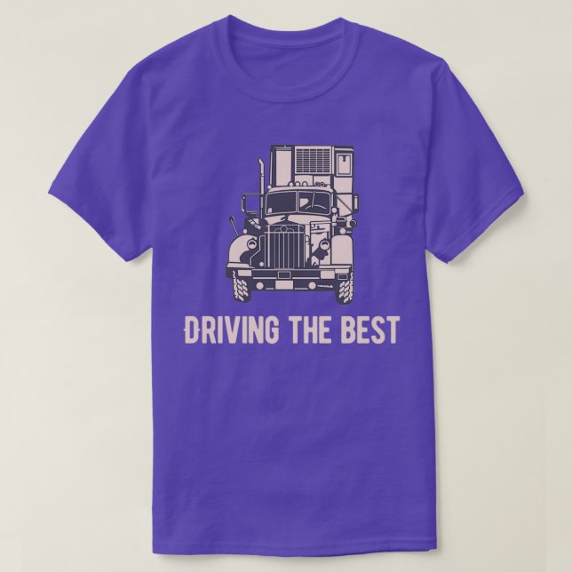 Driving the best Transport Road T-Shirt (Design Front)