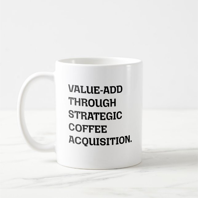 Driving Value-Add Strategic Coffee Acquisition Mug (Left)