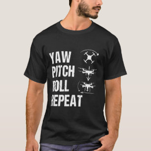 Drone Drone Pilot Lingo Drone Saying Quote Drone T-Shirt