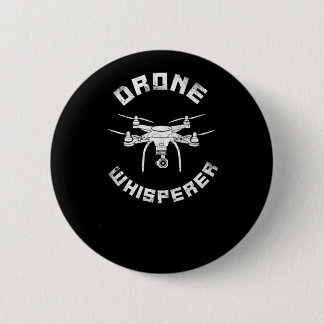 Drone Drone Whisperer Pilot 6 Cm Round Badge