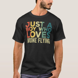 Drone Flying Apparel Drone Pilot Quadcopter for Me T-Shirt