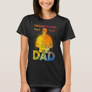 Drone Flying Dad T-Shirt