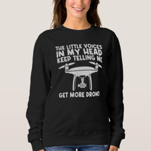 Drone For Men Women Drone Camera Pilot Sweatshirt