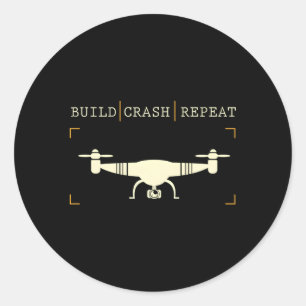 Drone Pilot Build Crash Repeat Classic Round Sticker