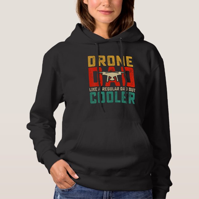 Drone Pilot Dad FPV Drone Camera Video Player Quad Hoodie (Front)