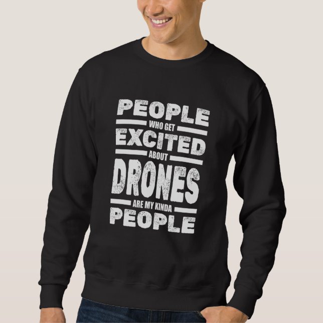 Drone Pilot Fpv Racing  Aviator Flying Rc Quadcopt Sweatshirt (Front)