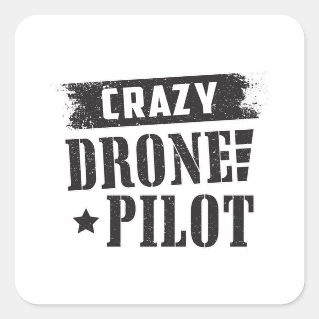 Drone Pilot Quadcopter Drones FPV Funny Gift Square Sticker (Front)