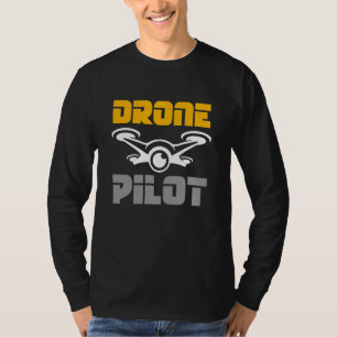 Drone Pilot Quadcopter Fvp Race Flight Operator T-Shirt