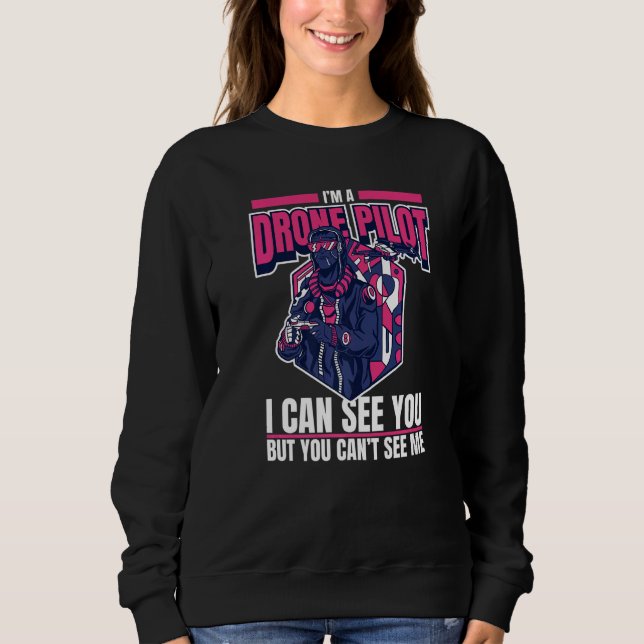 Drone Pilot Quadcopter Uav   Sweatshirt (Front)