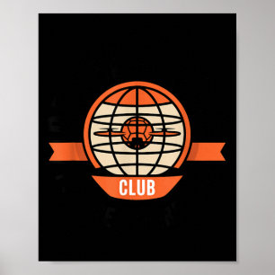 Drone Soccer Club Modern Globe Ball Football Poster