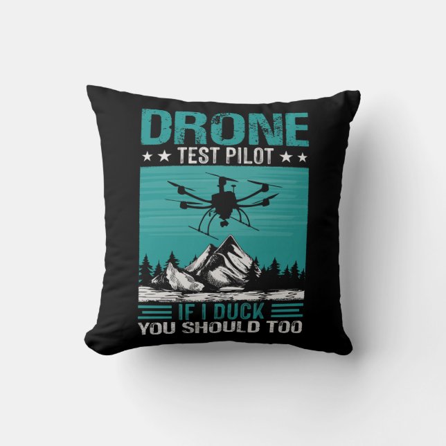Drone Test Pilot Funny Saying  Cushion (Front)
