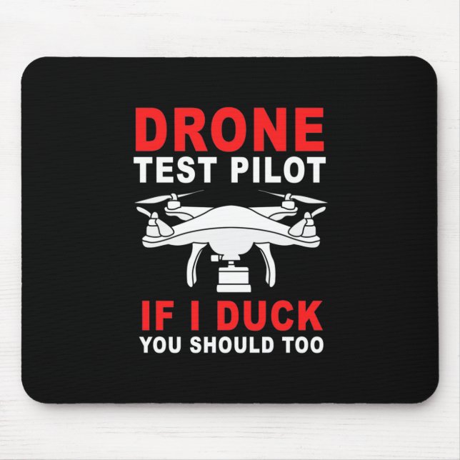 Drone Test Pilot Mouse Pad (Front)