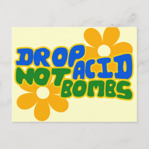 Drop acid not bombs postcard