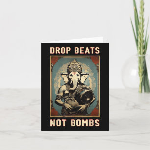 Drop Beats Not Bombs Anti-war Ganesha Ganapati  Card