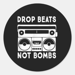 Drop Beats Not Bombs Anti-war Musician Classic Round Sticker