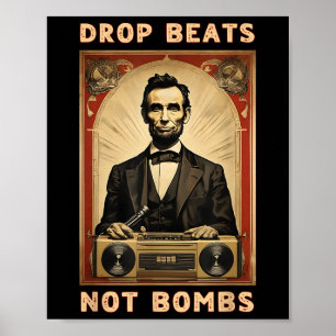 Drop Beats Not Bombs Anti-war Poster