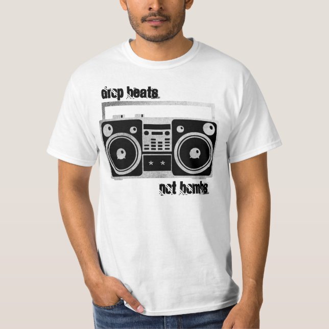Drop beats not bombs boombox shirt (Front)