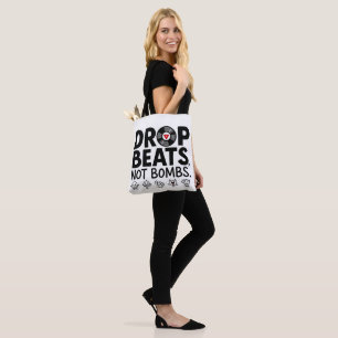 Drop Beats Not Bombs Cute bag